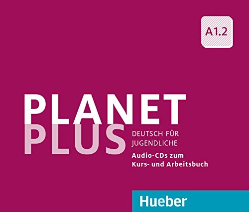 Alberti Planet Plus A1.2. Deutsch für Jugendliche. Audio CD 
