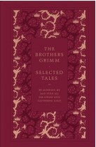 Grimm Brothers Selected Tales by the Brothers Grimm  