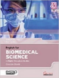 Tony, Wayne, Corballis, Jennings English for Biomedical Science in Higher Education Studies Course Book with audio CDs. Garnet education. 2015     
