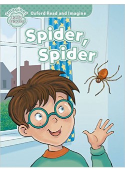 Oxford Read & Imagine: Early Starter: Spider Spider 