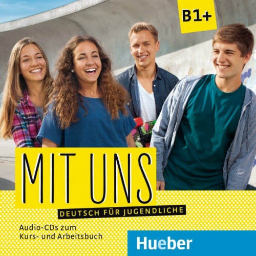 Mit uns. Deutsch für Jugendliche. B1+. Audio-CD zum Kursbuch + Audio-CD zum Arbeitsbuch 