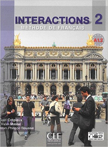 Gael C., Olivier M., Jean-Philippe R. Interactions 2 Niveau A1.2 + (1DVD) (French Edition) 