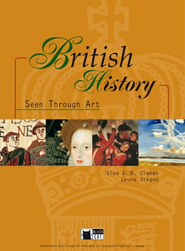 Laura, Clemen, Gina; Stagno British History Seen Through Art (Pre-intermediate) 