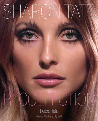 Debra T., Roman P. Sharon Tate: Recollection 