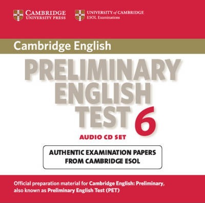 Cambridge Preliminary English Test 6. Audio CDs 