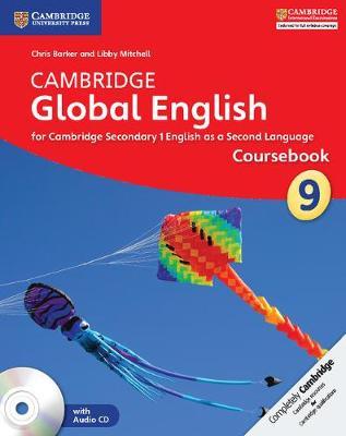 Chris Barker, Libby Mitchell Cambridge Global English Stage 9 Coursebook with Audio CD: for Cambridge Secondary 1 English as a Second Language 