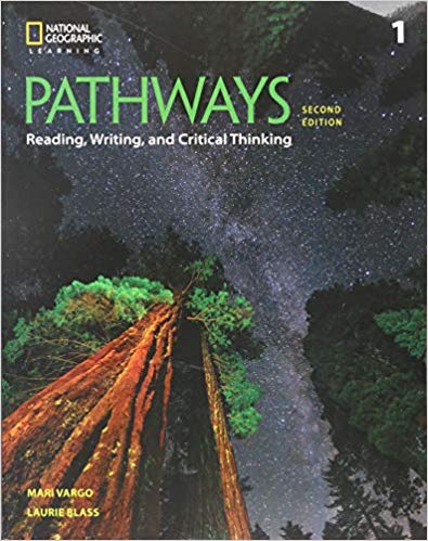 Pathways: Reading, Writing, and Critical Thinking 1: Student Book/Online Workbook. Second Edition 