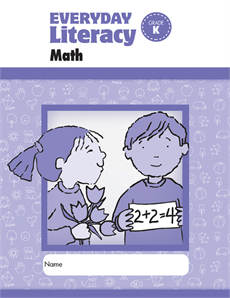 Everyday Literacy. Math, Grade K - Student Workbook 