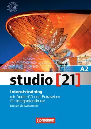 Funk H., Kuhn C. Studio 21 A2 Intensivtraining mit CD und Extraseiten 