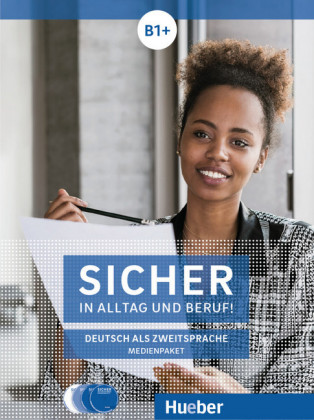 Perlmann-Balme M. Sicher in Alltag und Beruf B1+! Medienpaket CDs+DVD 