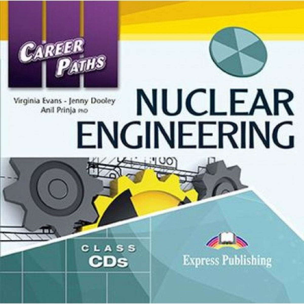 Virginia Evans, Jenny Dooley, PhD, Anil Prinja - Career Paths: Nuclear Engineering (esp). Class Audio CDs (set of 2). Аудио CD (2 шт.) 