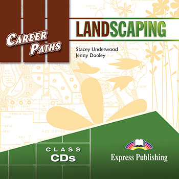	 LANDSCAPING (CAREER PATHS) Class Audio CDs 