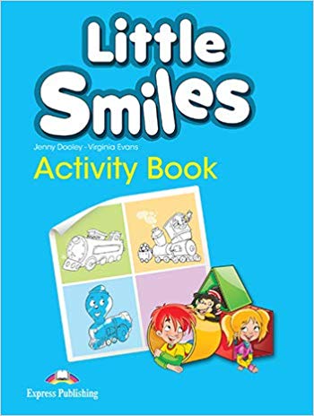 Virginia Evans, Jenny Dooley Little Smiles. Activity book (international).   