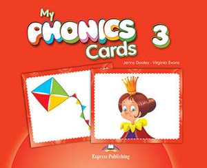 Virginia Evans, Jenny Dooley My phonics 3. Cards.  