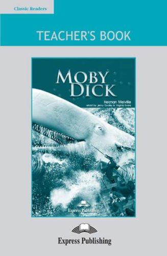 Herman Melville retold by Jenny Dooley & Virginia Evans Moby Dick. Teacher's Book with board game & cross-platform application.    (  ) 