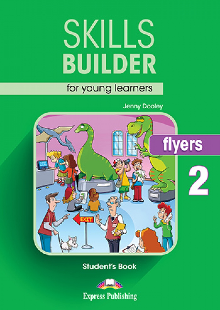 Jenny Dooley Skills Builder for young learners, FLYERS 2 Students book.  