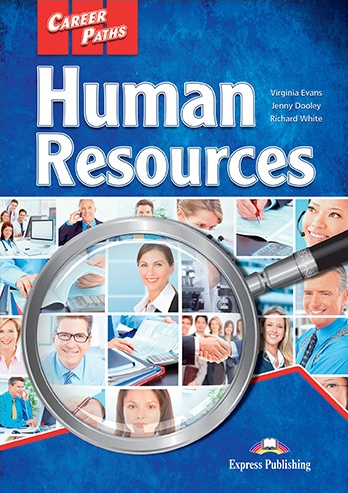 Virginia Evans, Jenny Dooley, Tom White Career Paths: Human Resources (esp). Student's Book with cross-platform application.  (    ) 