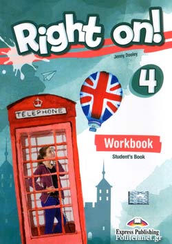 Jenny Dooley Right on! 4. Workbook Student's book (with digibook app) (international). Рабочая тетрадь (с ссылкой на электронное приложение) 