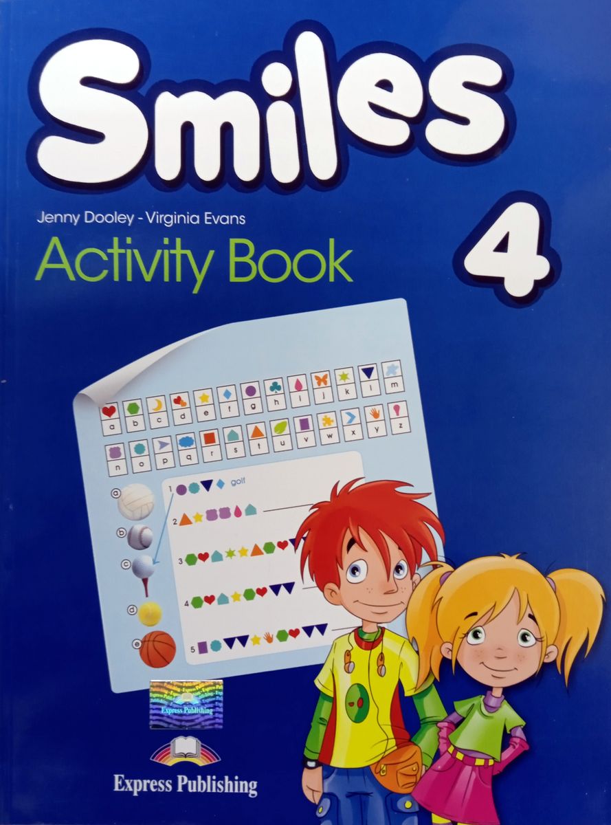 Virginia Evans, Jenny Dooley Smiles 4. Activity book international.   