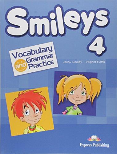 Virginia Evans, Jenny Dooley Smiles 4. Vocabulary & Grammar practice (international).      