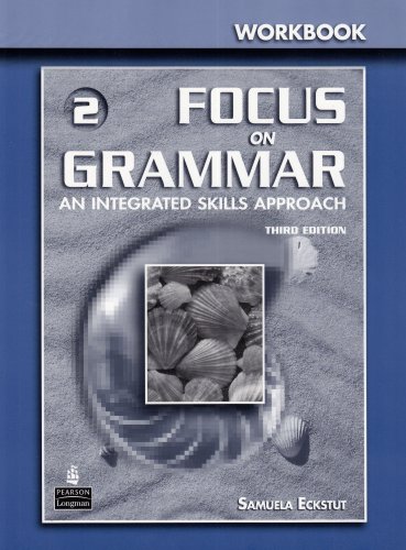 Irene E. Schoenberg Focus on Grammar 3rd Edition Level 2 Workbook 