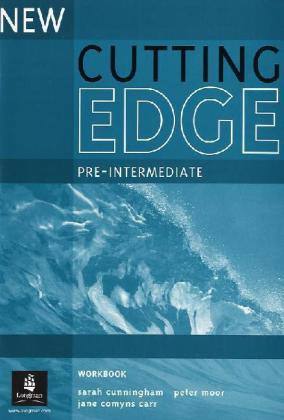 Sarah Cunningham and Peter Moor New Cutting Edge Pre-Intermediate Workbook without Answer Key 