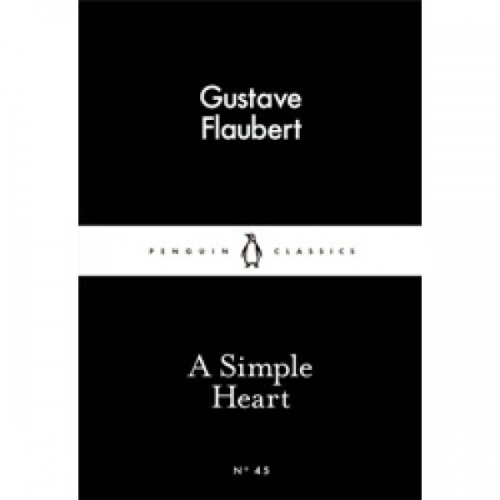 Flaubert G. A Simple Heart 