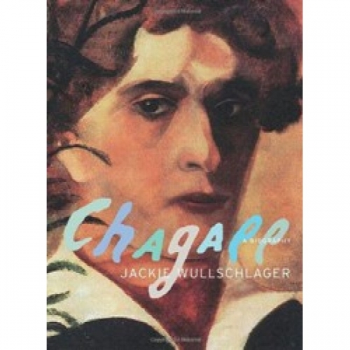 Wullschlager Chagall 