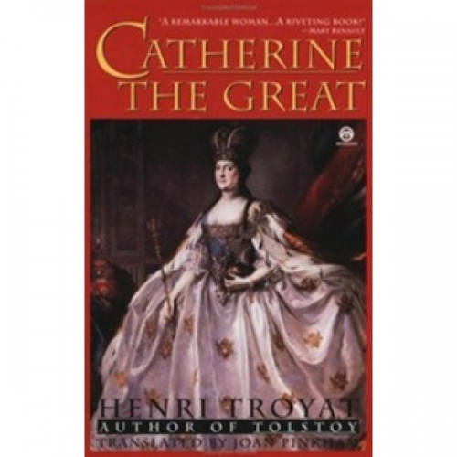 Troyat H. Catherine the Great 