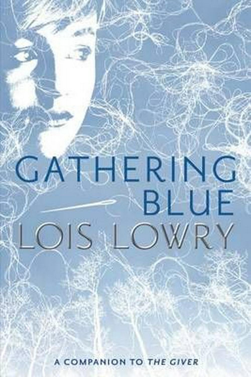 Lowry L. Gathering Blue (Giver Quartet 2) 