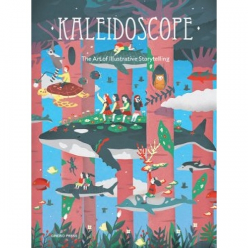Kaleidoscope: The Art of Illustrative Storytelling 