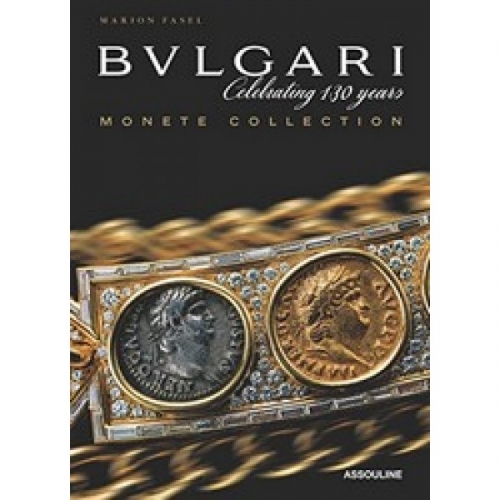 Bulgari: Monete Collection - Celebrating 130 Years 