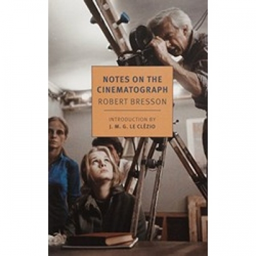 Bresson R. Notes on the Cinematograph 