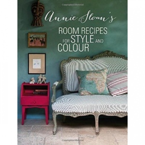 Annie Sloan's Room Recipes for Style and Colour 