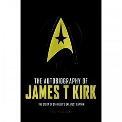 Goodman, D.A. The Autobiography of James T. Kirk 