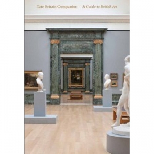 Tate Britain Companion: A Guide to British Art 