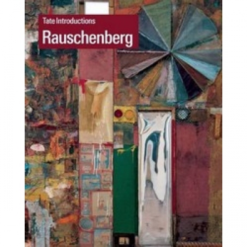 Robert Rauschenberg (Tate Introductions) 