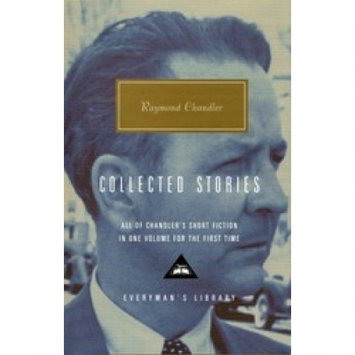 Chandler, R. Collected Stories 