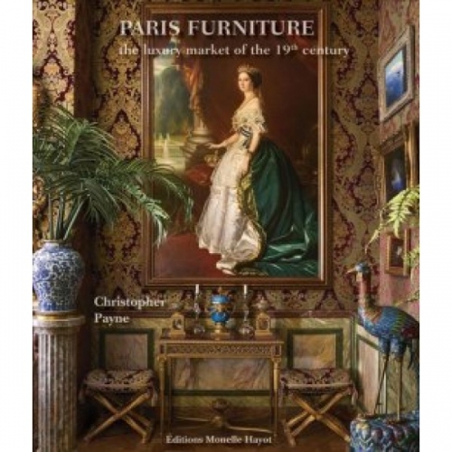 Paris Furniture: The Luxury Market of the 19th Century 