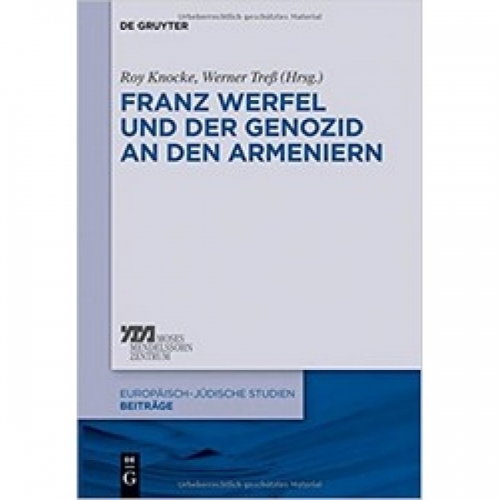 R., Knocke Franz Werfel und der Genozid an den Armeniern 