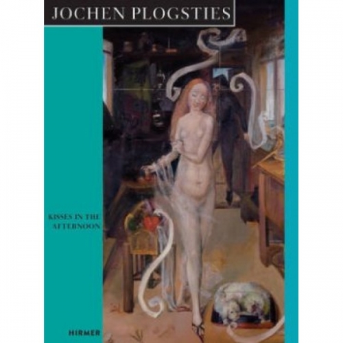 Jochen Plogsties: Kisses in the Afternoon 