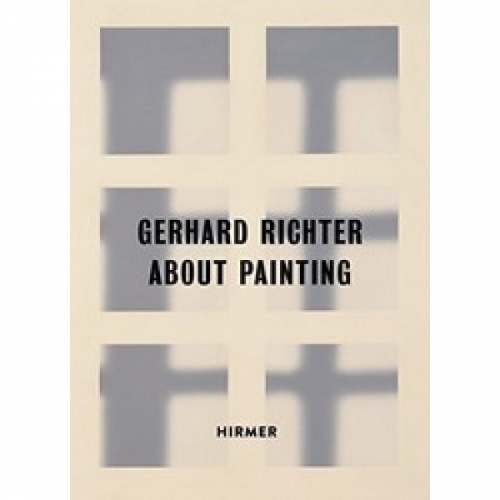 Gerhard Richter: About Painting / Early works 