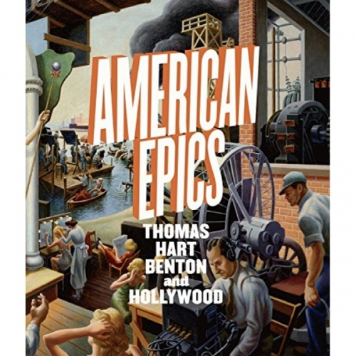 American Epics: Thomas Hart Benton and Hollywood 