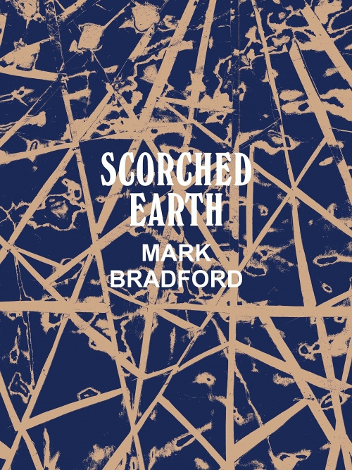Mark Bradford: Scorched Earth 