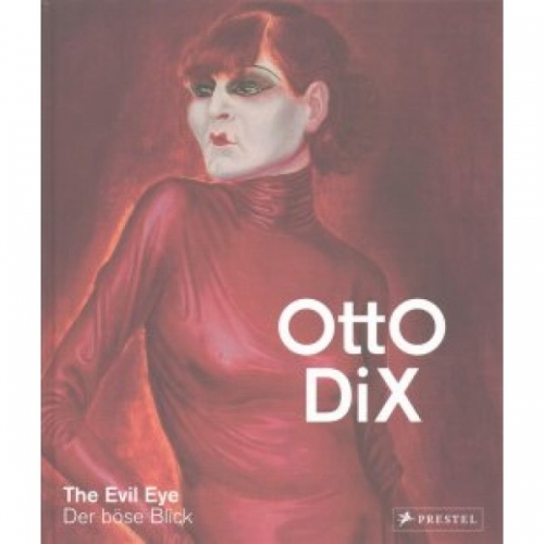 Otto Dix: The Evil Eye / Der b 
