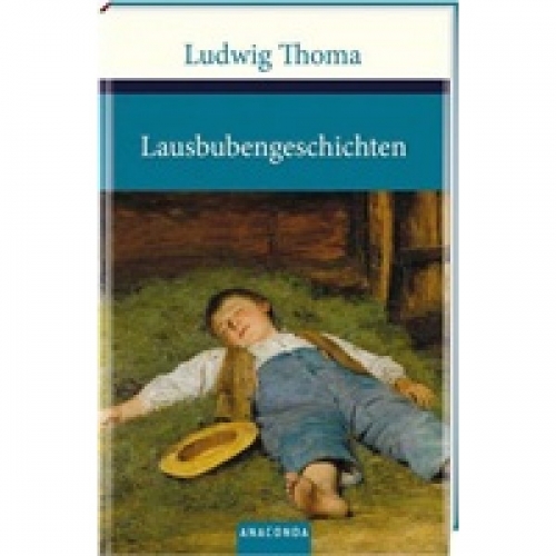 Thoma L. Lausbubengeschichten / Tante Frieda 