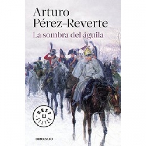 Perez-Reverte A. La Sombra Del Aguila 