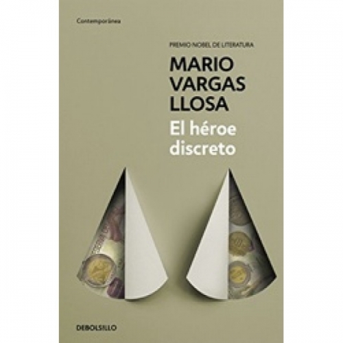 Vargas Llosa M. El Heroe Discreto 