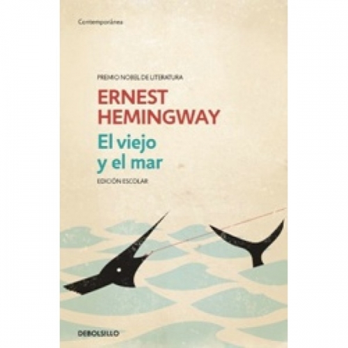 Hemingway, E. El Viejo Y El Mar 