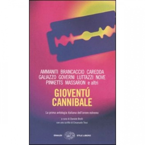 Gioventu cannibale - La prima antologia italiana dell'orrore estremo 